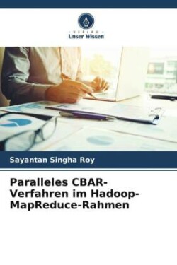 Paralleles CBAR-Verfahren im Hadoop-MapReduce-Rahmen