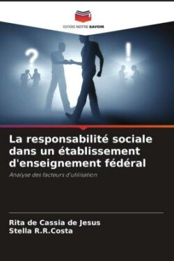 responsabilité sociale dans un établissement d'enseignement fédéral