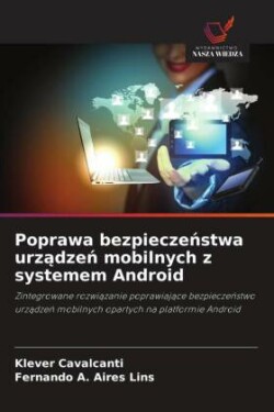 Poprawa bezpieczeństwa urządzeń mobilnych z systemem Android