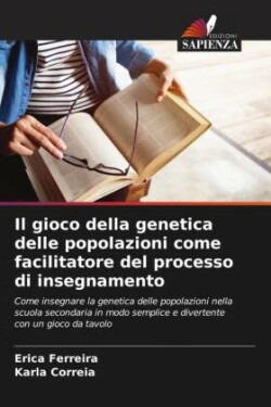 gioco della genetica delle popolazioni come facilitatore del processo di insegnamento