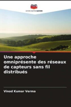 approche omniprésente des réseaux de capteurs sans fil distribués