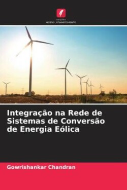 Integração na Rede de Sistemas de Conversão de Energia Eólica