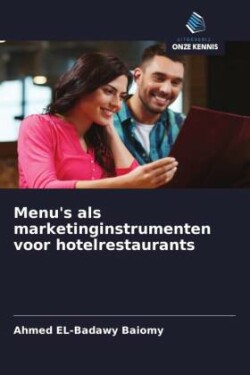 Menu's als marketinginstrumenten voor hotelrestaurants