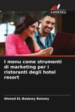 I menu come strumenti di marketing per i ristoranti degli hotel resort