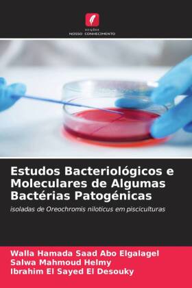 Estudos Bacteriológicos e Moleculares de Algumas Bactérias Patogénicas