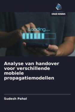 Analyse van handover voor verschillende mobiele propagatiemodellen