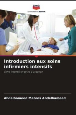 Introduction aux soins infirmiers intensifs