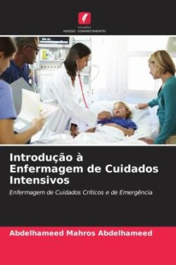 Introdução à Enfermagem de Cuidados Intensivos