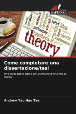 Come completare una dissertazione/tesi