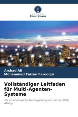 Vollständiger Leitfaden für Multi-Agenten-Systeme