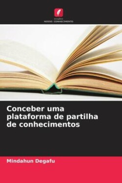 Conceber uma plataforma de partilha de conhecimentos