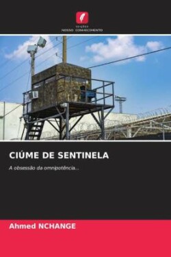 CIÚME DE SENTINELA