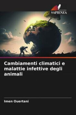 Cambiamenti climatici e malattie infettive degli animali