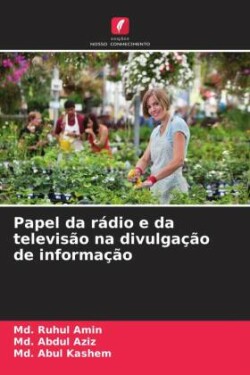 Papel da rádio e da televisão na divulgação de informação