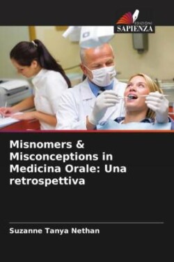 Misnomers & Misconceptions in Medicina Orale