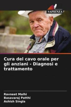 Cura del cavo orale per gli anziani - Diagnosi e trattamento