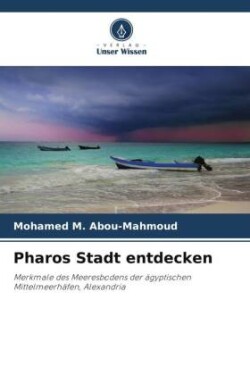 Pharos Stadt entdecken