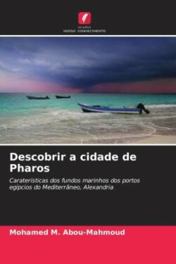 Descobrir a cidade de Pharos