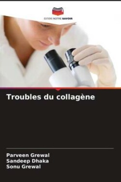 Troubles du collagène