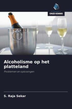 Alcoholisme op het platteland