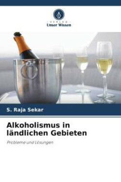 Alkoholismus in ländlichen Gebieten