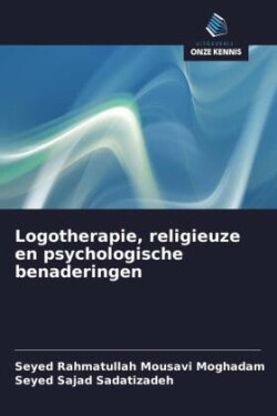 Logotherapie, religieuze en psychologische benaderingen