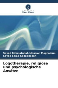 Logotherapie, religiöse und psychologische Ansätze