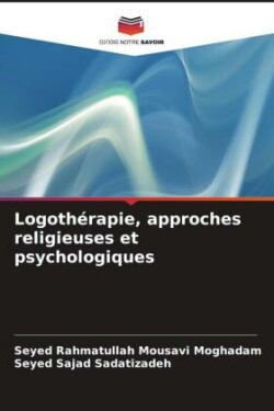 Logothérapie, approches religieuses et psychologiques