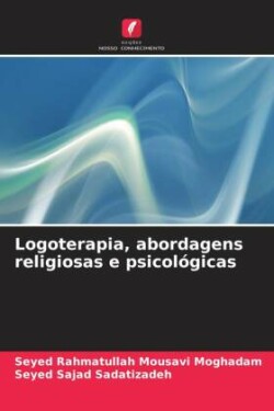 Logoterapia, abordagens religiosas e psicológicas