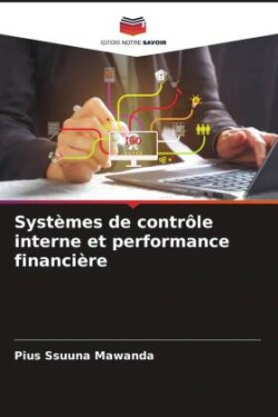 Systèmes de contrôle interne et performance financière