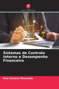 Sistemas de Controlo Interno e Desempenho Financeiro