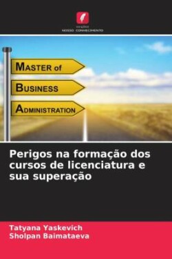 Perigos na formação dos cursos de licenciatura e sua superação