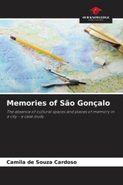 Memories of São Gonçalo