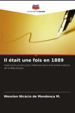 Il était une fois en 1889