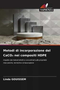 Metodi di incorporazione del CaCO₃ nei compositi HDPE