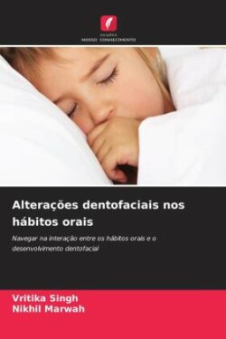 Alterações dentofaciais nos hábitos orais