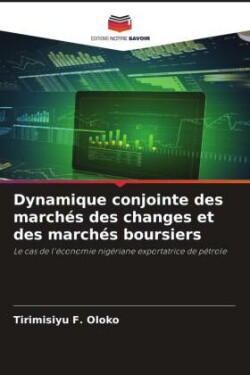 Dynamique conjointe des marchés des changes et des marchés boursiers