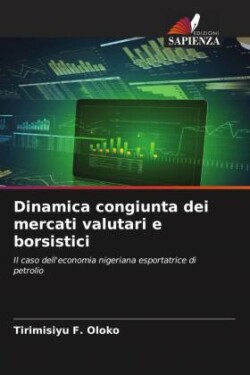 Dinamica congiunta dei mercati valutari e borsistici