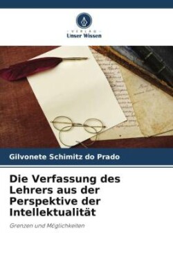 Verfassung des Lehrers aus der Perspektive der Intellektualität