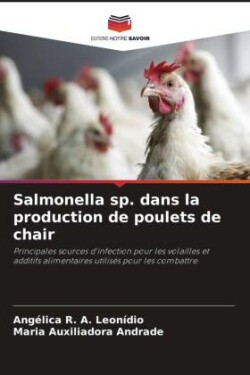 Salmonella sp. dans la production de poulets de chair