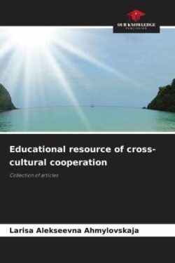 Educational resource of cross-cultural cooperation