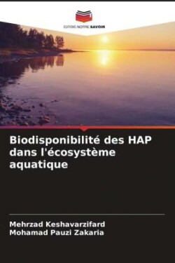 Biodisponibilité des HAP dans l'écosystème aquatique