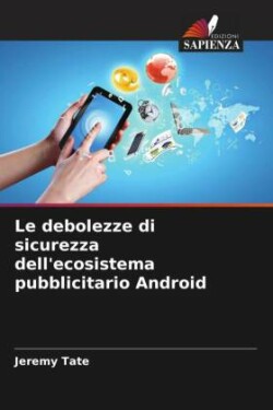 debolezze di sicurezza dell'ecosistema pubblicitario Android