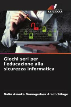 Giochi seri per l'educazione alla sicurezza informatica