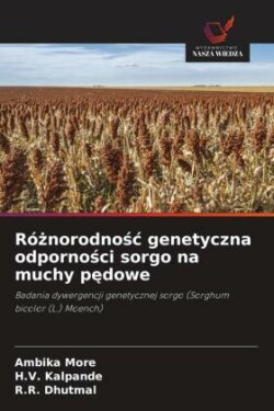 Różnorodnośc genetyczna odporności sorgo na muchy pędowe