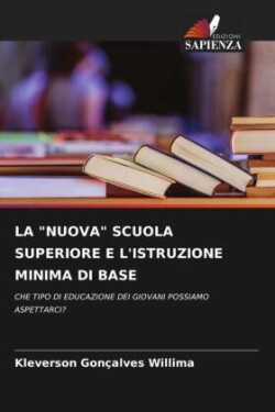 "Nuova" Scuola Superiore E l'Istruzione Minima Di Base