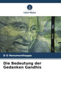 Bedeutung der Gedanken Gandhis