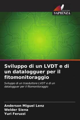 Sviluppo di un LVDT e di un datalogguer per il fitomonitoraggio