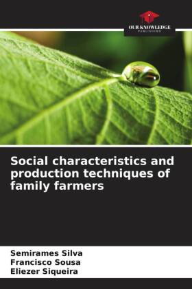 Social characteristics and production techniques of family farmers