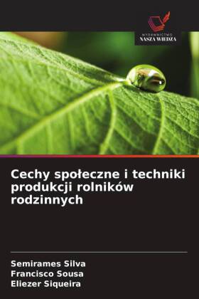 Cechy spoleczne i techniki produkcji rolników rodzinnych